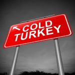 cold turkey